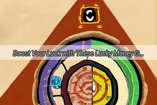 Boost Your Luck with These Lucky Money Gods Discover the Power of Feng Shui Talismans